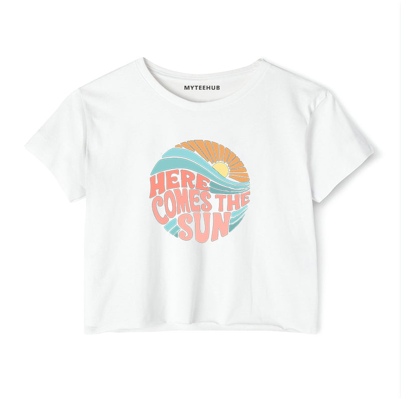 Here Comes the Sun  Crop Top