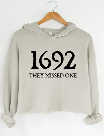 Halloween Salem 1692 They Missed One Crop Sweatshirt