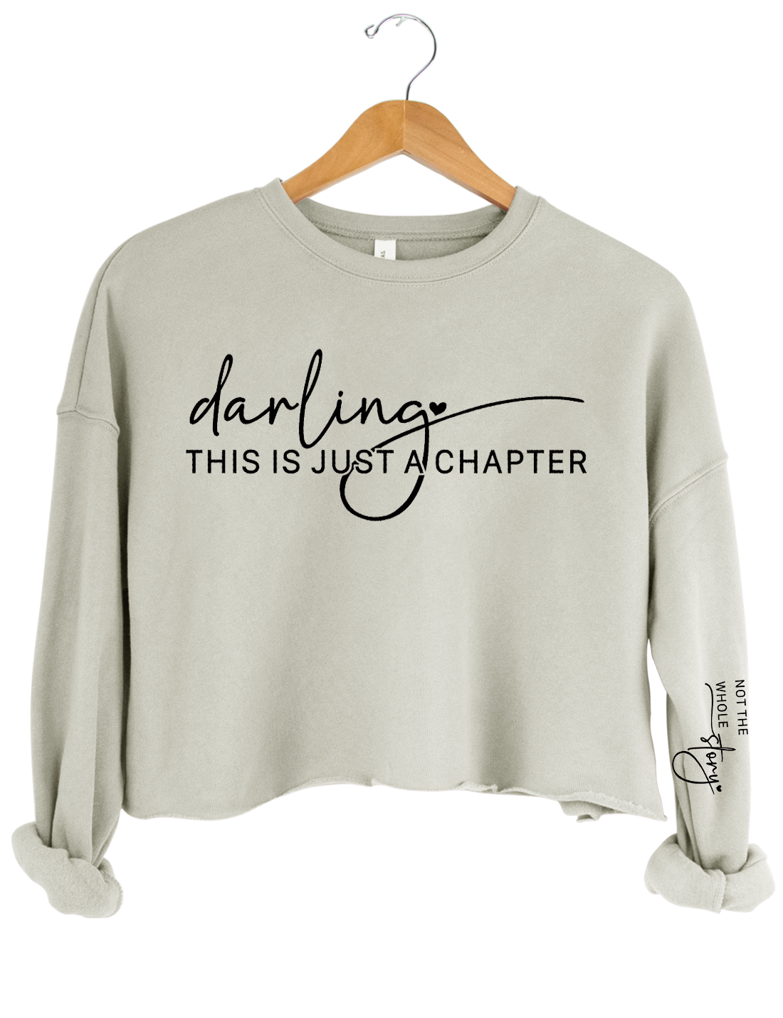 This Is Just A Chapter Not The Whole Story Crop Sweatshirt