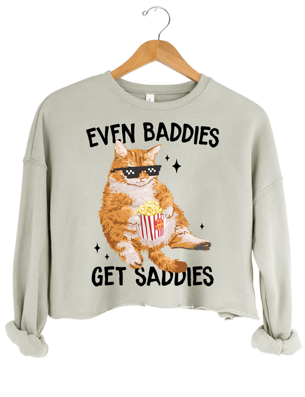 Even Baddies Get Saddies Crop Top