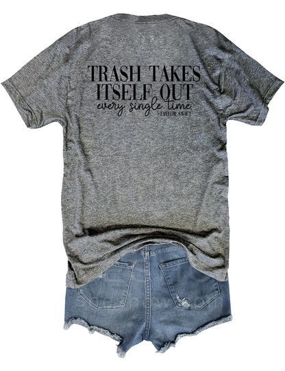 Trash Takes Itself Out Every Single Time Taylor Swift Crop Top