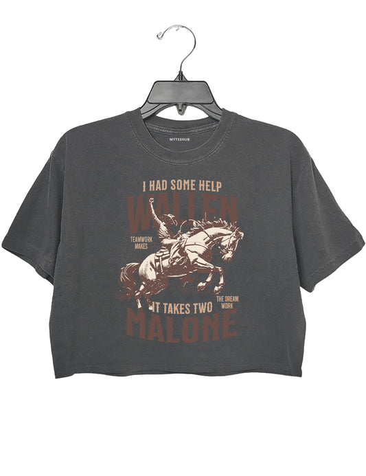 I Had Some Help Wallen It Takes Two Malone Crop Top